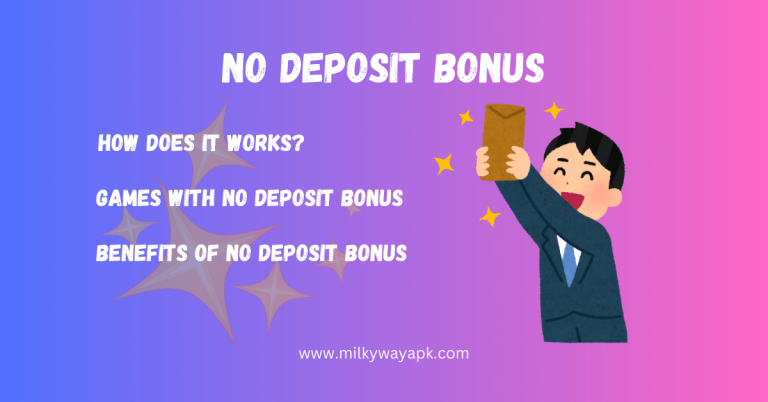 Milky Way No Deposit Bonus